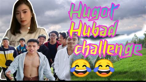 Hubad Challenge .
